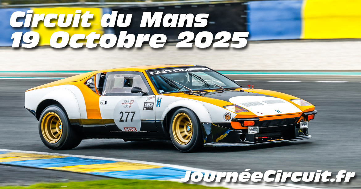 Photos au Circuit du Mans le 19 Octobre 2025 avec Journee Circuit