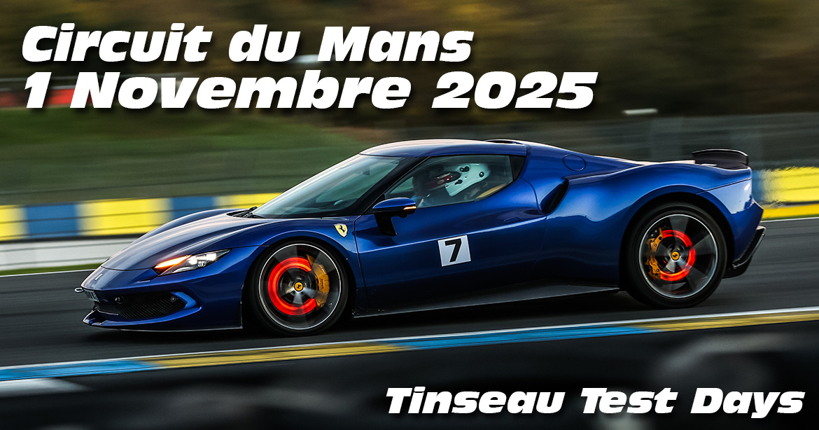 Photos au Circuit du Mans le 1 Novembre 2025 avec Tinseau Test Day