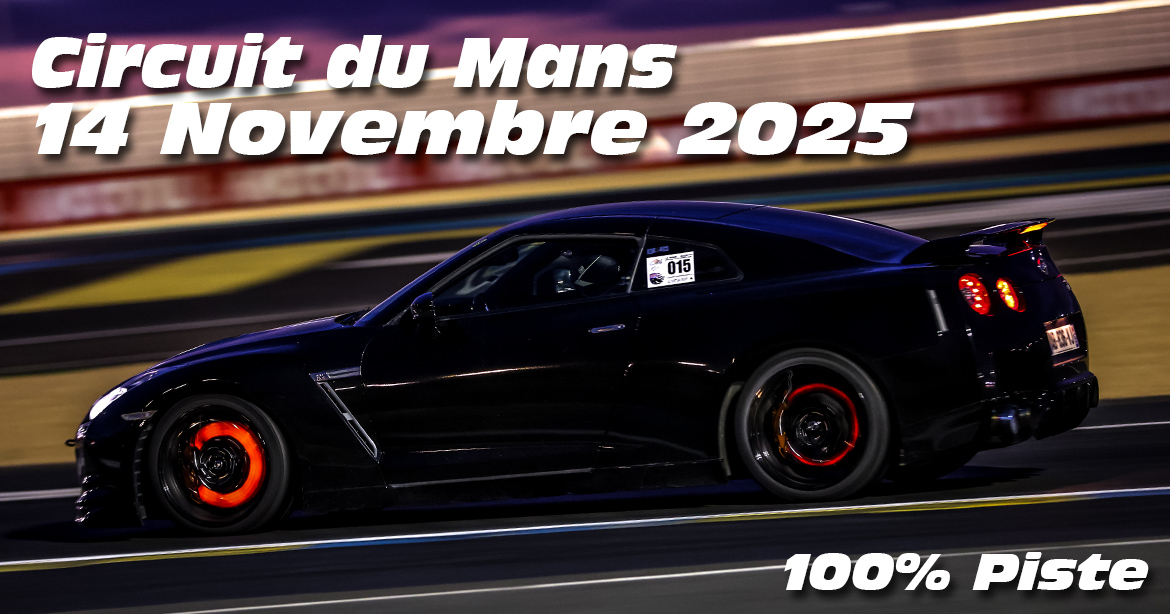 Photos au Circuit du Mans le 14 Novembre 2025 avec 100% Piste