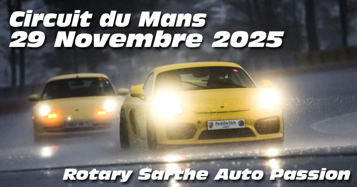 Photos au Circuit du Mans le 29 Novembre 2025 avec Rotary