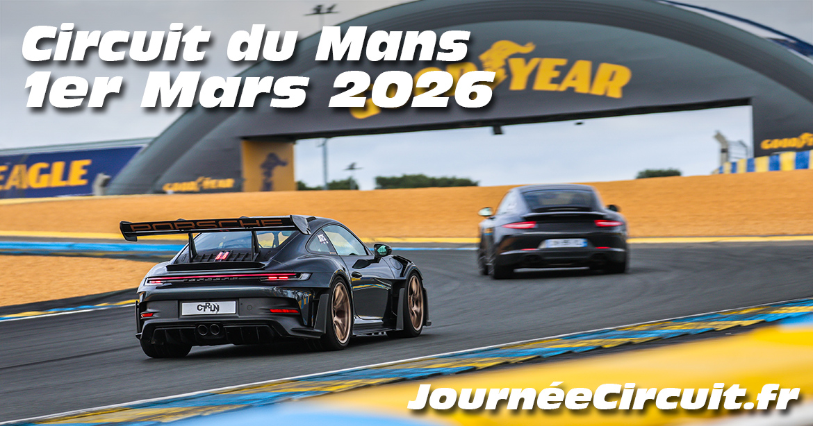 Photos au Circuit du Mans le 1 Mars 2026 avec Journee Circuit