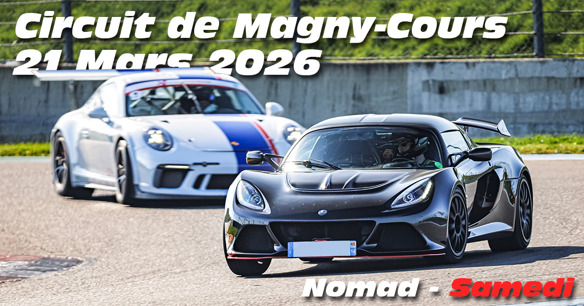 Photos au Circuit de Magny-Cours le 21 Mars 2026 avec Nomad Driving