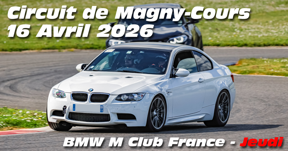Photos au Circuit de Magny-Cours le 16 Avril 2026 avec Club M France