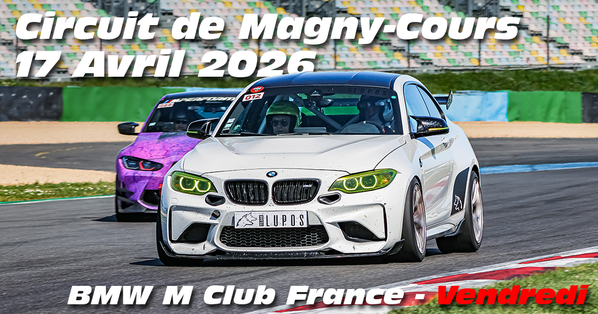 Photos au Circuit de Magny-Cours le 17 Avril 2026 avec Club M France