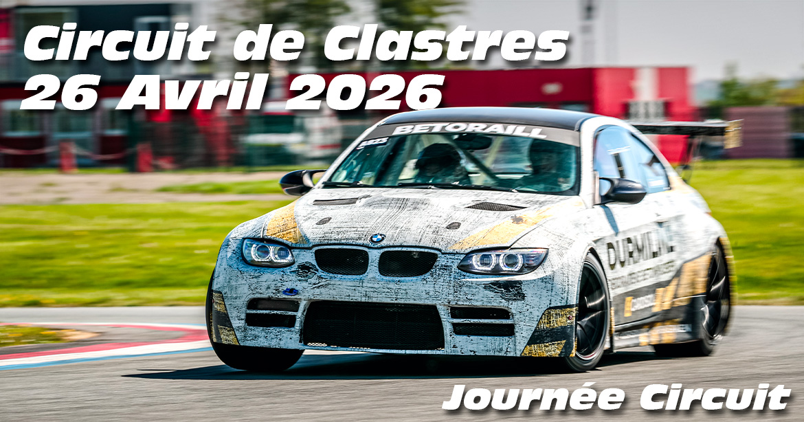 Photos au Circuit de Clastres le 26 Avril 2026 avec Journee Circuit