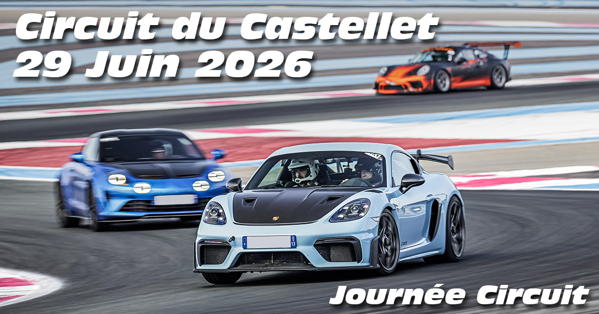 Photos au Circuit du Castellet le 29 Juin 2026 avec Journee Circuit