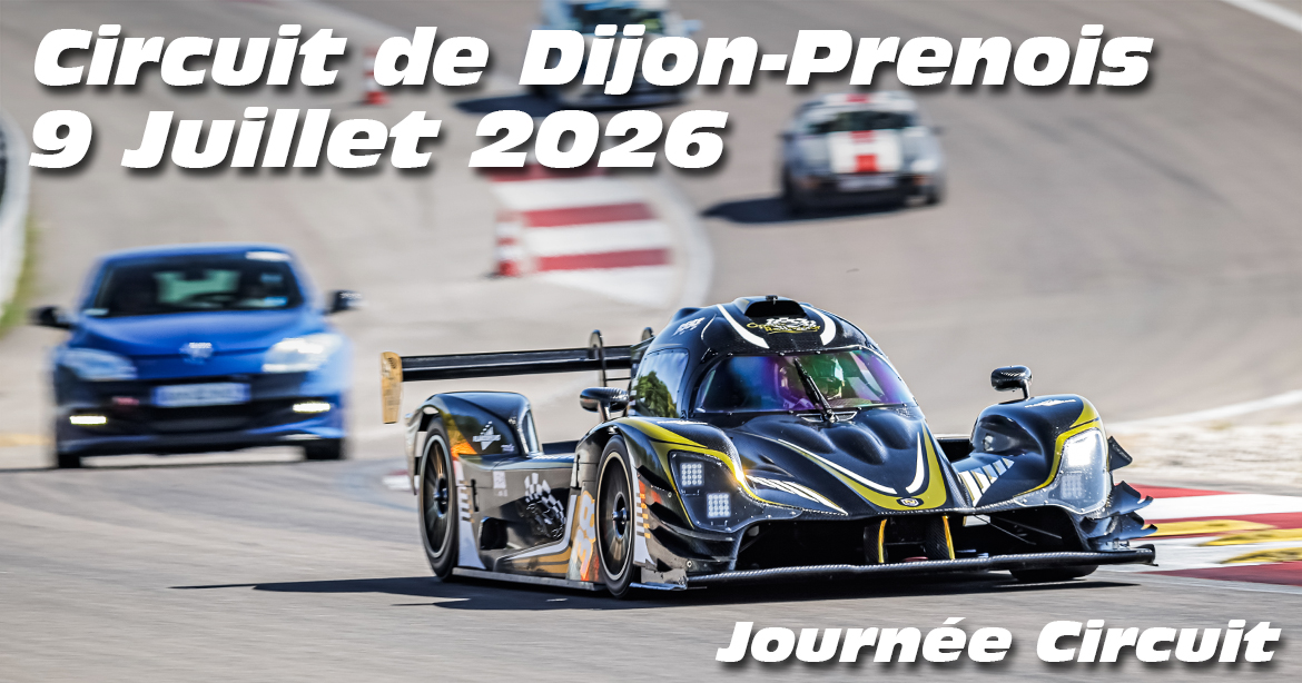 Photos au Circuit de Dijon Prenois le 9 Juillet 2026 avec Journee Circuit