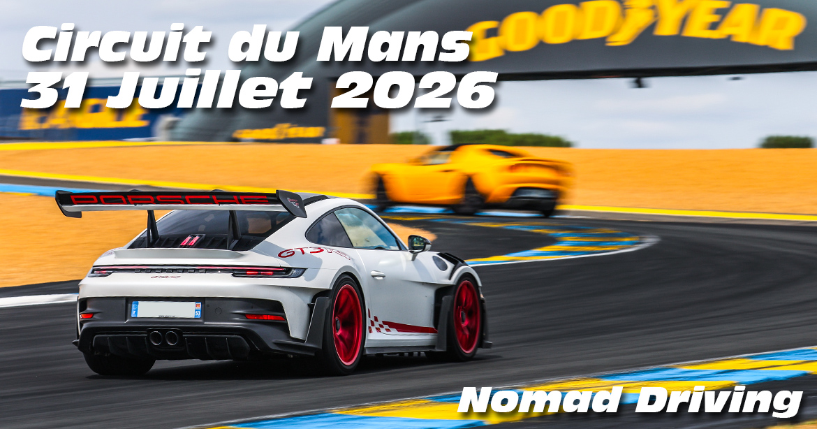 Photos au Circuit du Mans le 31 Juillet 2026 avec Nomad Driving