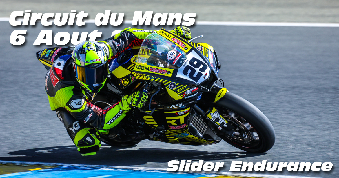 Photos au Circuit du Mans le 6 Aout 2026 avec Slider Endurance