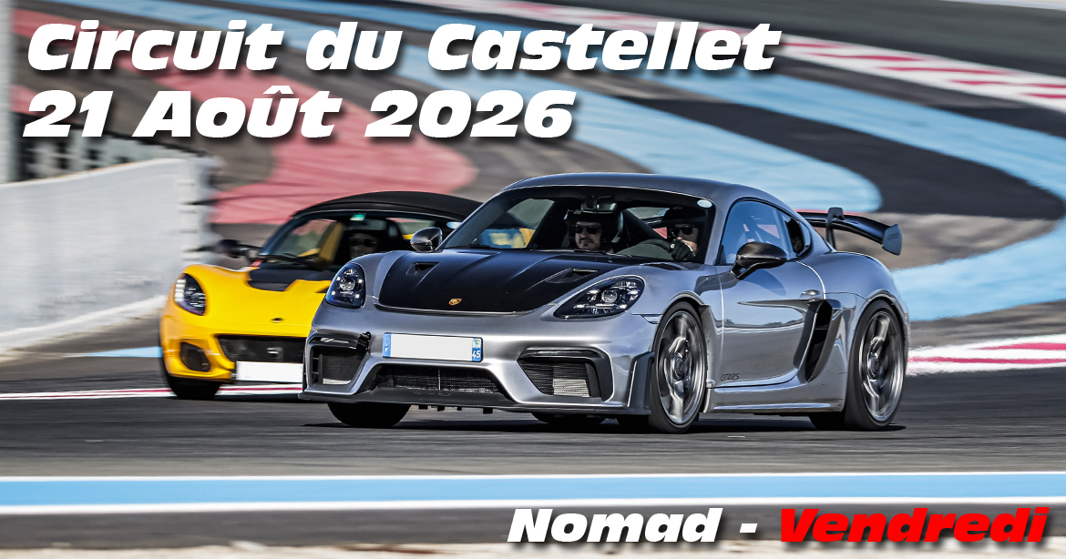Photos au Circuit du Castellet le 21 Aout 2026 avec Nomad Driving