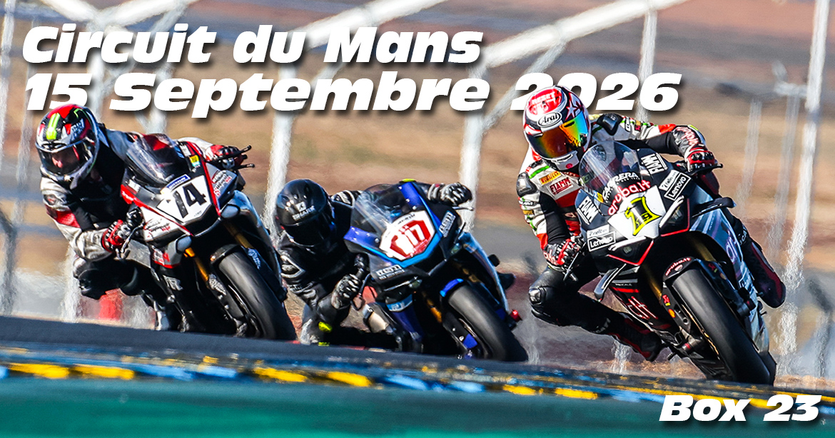 Photos au Circuit du Mans le 15 Septembre 2026 avec Box 23