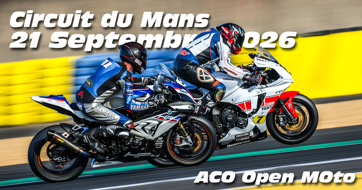 Photos au Circuit du Mans le 21 Septembre 2026 avec ACO Open Moto